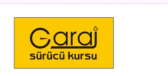 Garaj Sürücü Kursu 