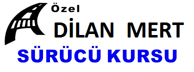 Özel Dilan Mert Surucu Kursu