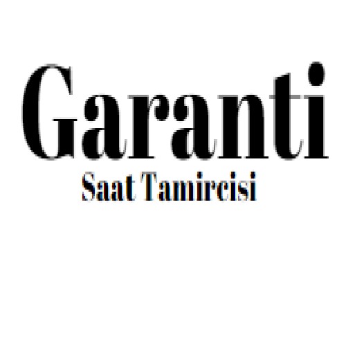 Garanti Saat Tamircisi