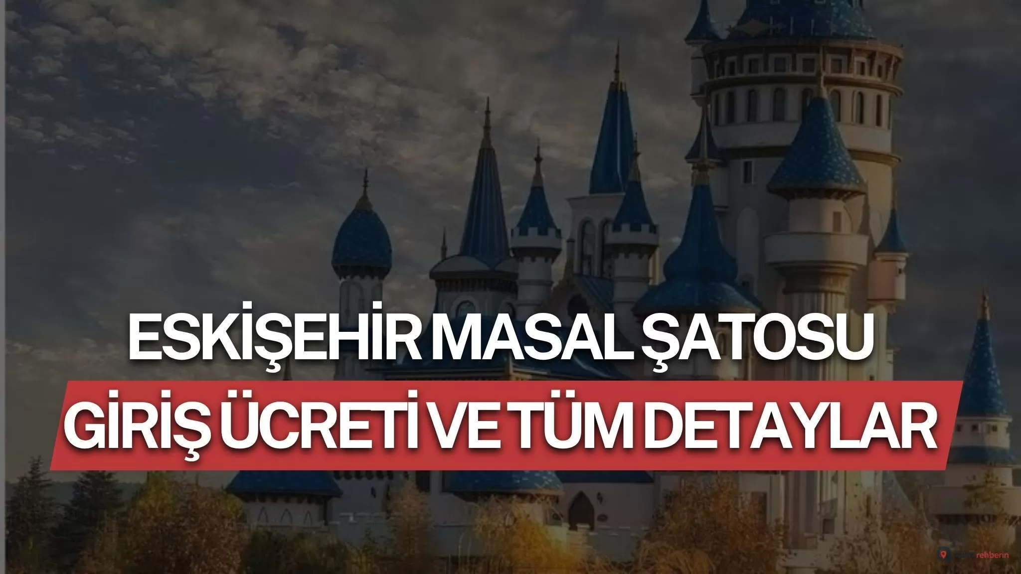 Eskisehir Masal Satosu Giris Ucreti Adresrehberin