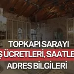 Topkapı Sarayı Ziyaret Rehberi 2026: Giriş Ücretleri, Saatler ve Adres Bilgileri Topkapı Sarayı Ziyaret Rehberi 2026: Giriş Ücretleri, Saatler ve Adres Bilgileri