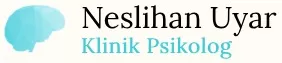 Klinik Psikolog Neslihan Uyar